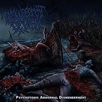 Psychotonic Abnormal Dismemberment