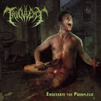 Eviscerate The Paraplegic